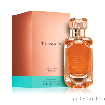 Купить Высокого качества Tiffany - Rose Gold Intense, 75 ml духи оптом