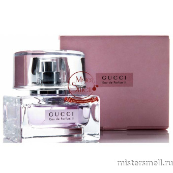 Купить Высокого качества 1в1 Gucci - Eau de Parfum II, 75 ml духи оптом
