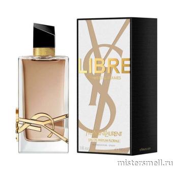 Купить Высокого качества Yves Saint Laurent - Libre Flowers & Flames, 90 ml духи оптом
