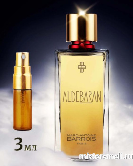 Купить Оригинал Marc-Antoine Barrois - Aldebaran 3 ml духи оптом