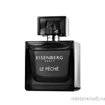 картинка Оригинал Eisenberg - Le Peche Pour Homme Eau de Parfum 50 ml от оптового интернет магазина MisterSmell