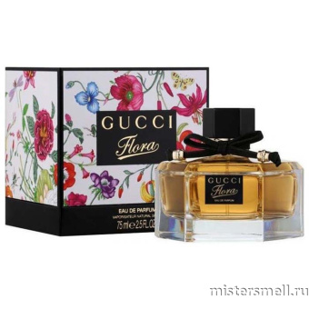 Купить Высокого качества 1в1 Gucci - Flora NEW eau de parfum, 75 ml духи оптом