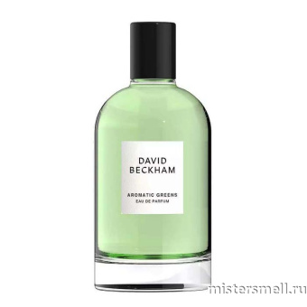 картинка Оригинал David Beckham - Aromatic Greens Eau de Parfum 100 ml от оптового интернет магазина MisterSmell