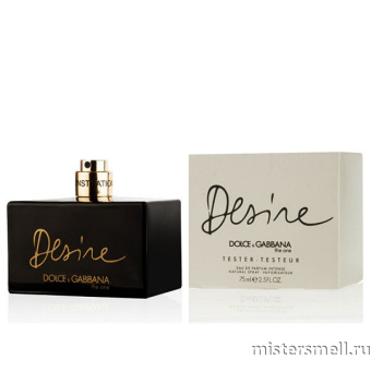 картинка Тестер Dolce&Gabbana The One Desire от оптового интернет магазина MisterSmell