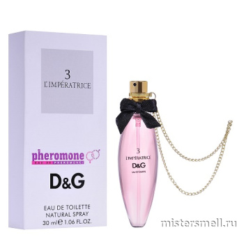 Купить Мини феромоны 30 мл. Dolce&Gabbana № 3 L`imperatrice оптом